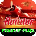 pk68vip Pro Max v5.1.0
